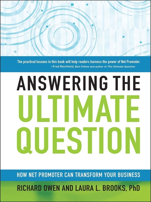 Answering the Ultimate Question (eBook): How Net Promoter Can Transform Your Business
